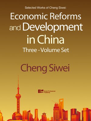 cover image of Economic Reforms and Development in China, 3-Volume Set